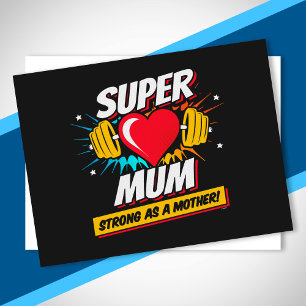 Cartão Postal Super Mãe - Forte Como Uma Mãe - Super Mamãe