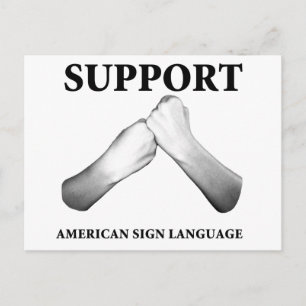 Cartão Postal Suportar linguagem de sinais americana (frente)