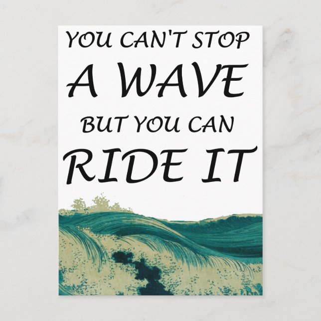 Cartão Postal Surfer Inspirational Quote Wave Ride. (Frente)