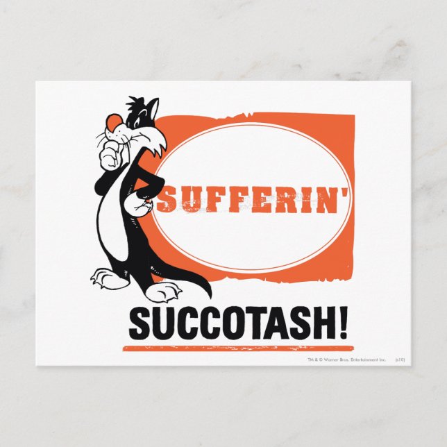 Cartão Postal SYLVESTER™ Soferin' Succotash! (Frente)