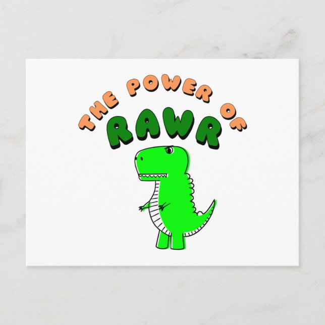 Cartão Postal T-Rex O Poder Da RAWR (Frente)