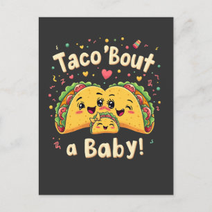 Cartão Postal Taco 'Bout a Baby Pregnancy Tao Cinco de Mayo'