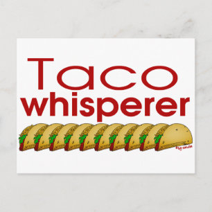 Cartão Postal Taco Whisperer