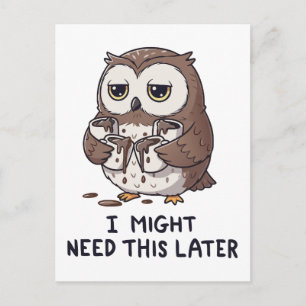 Cartão Postal Talvez Eu Precise de Café Mais Tarde - Humor de Co