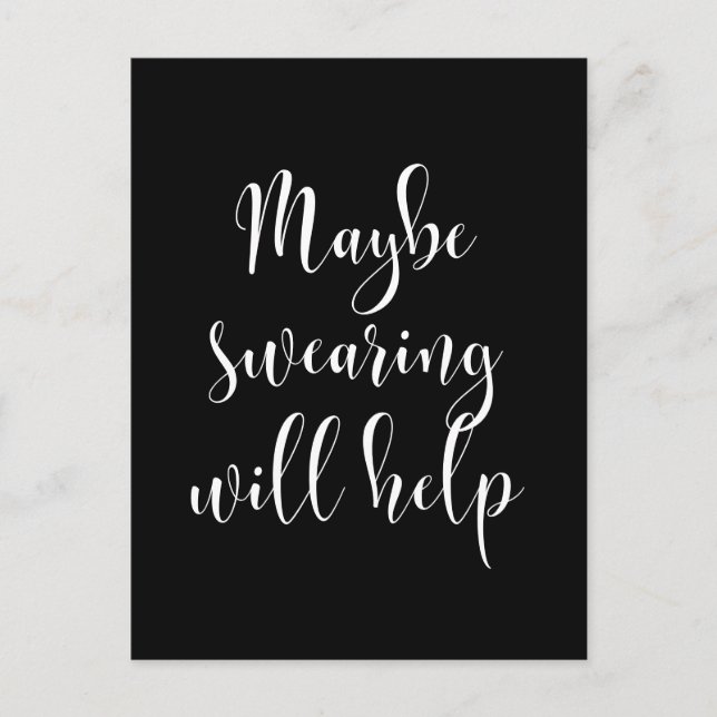 Cartão Postal Talvez jurar ajude (Frente)