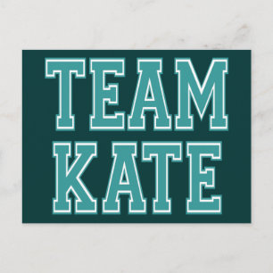 Cartão Postal Team Kate