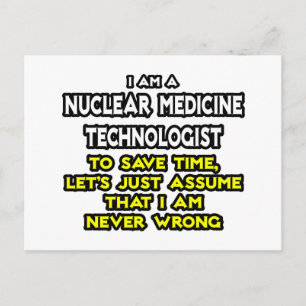 Cartão Postal Tecnologia de Medicina Nuclear ... Nunca Errado
