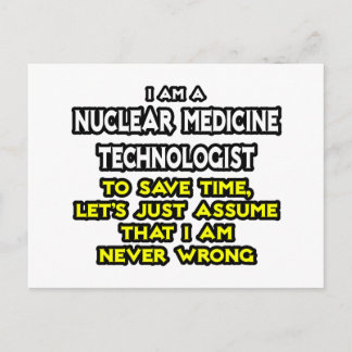 Cartão Postal Tecnologia de Medicina Nuclear ... Nunca Errado