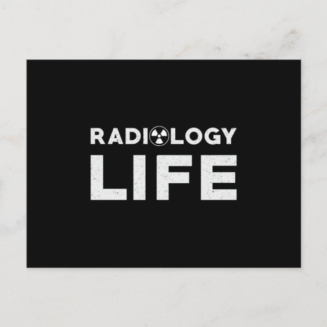 Cartão Postal Tecnologia Radiologia Life Rad Techist Xray Tech (Frente)