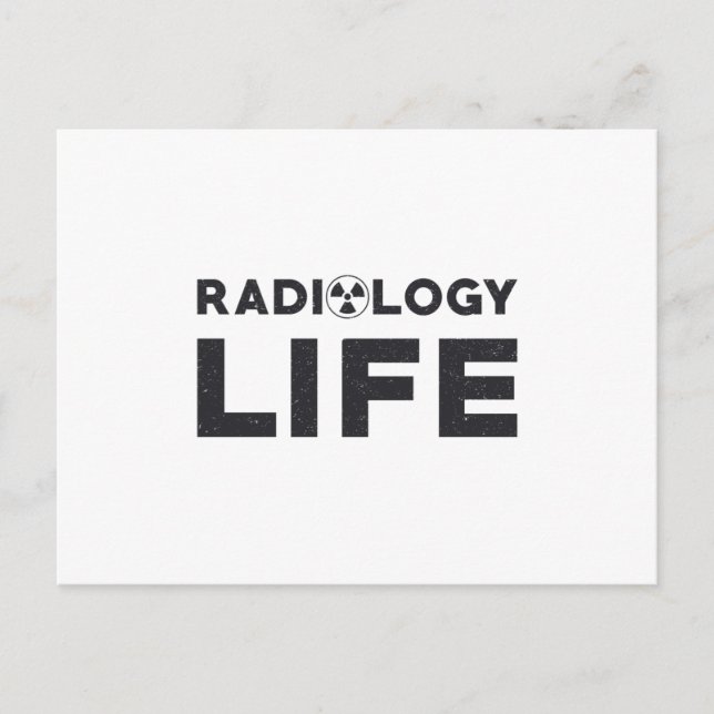 Cartão Postal Tecnologia Radiology Life Rad Techist X-Ray Tech (Frente)