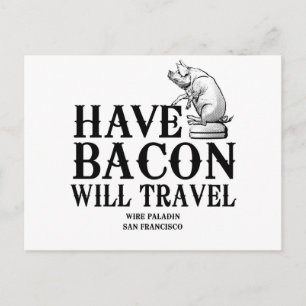 Cartão Postal Tenha Bacon Will Viagem