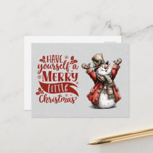 Cartão Postal Tenha um Natalzinho Alegre Homem de Neve