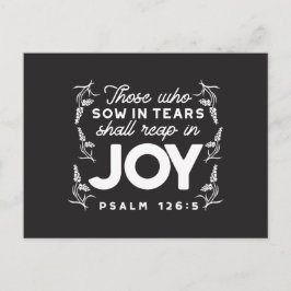 Cartão Postal Those Who Sow in Tears Shall Reap in Joy Quotes