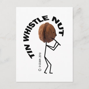 Cartão Postal Tin Whistle Nut