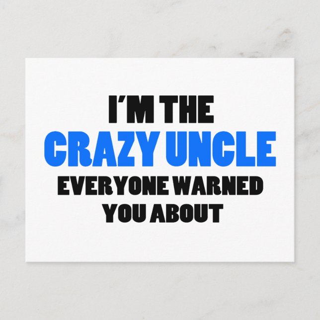 Cartão Postal Tio Louco Sobre o Qual Você Foi Avisado (Frente)