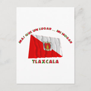 Cartão Postal Tlaxcala - Más Que un Lugar ... Mi Hogar