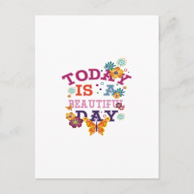 Cartão Postal today is a beautiful day (Frente)