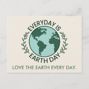 Cartão Postal Todo Dia é Dia da Terra - Amante da Terra Verde Vi