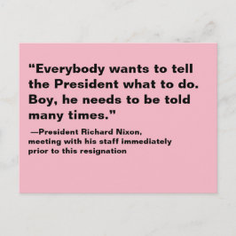 Cartão Postal Todos querem dizer ao Presidente o que fazer