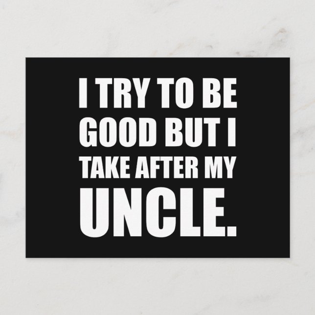 Cartão Postal Tome Atrás Do Meu Tio Engraçado (Frente)