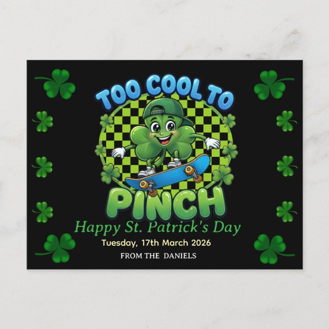 Cartão Postal Too Cool to Pinch Skateboard Shamrock St. Patricks (Frente)