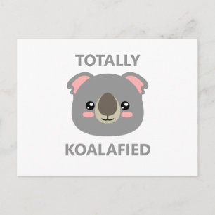 Cartão Postal Totalmente Koalafied