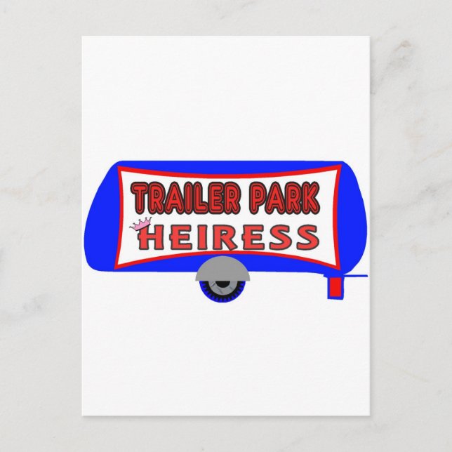 Cartão Postal Trailer Park Heiress (Frente)