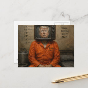 Cartão Postal Trump Culpado Senta na Cadeia
