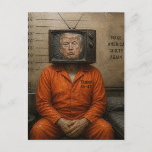 Cartão Postal Trump Culpado Senta na Cadeia