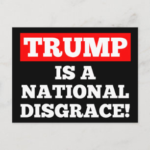 Cartão Postal Trump is a National Disgrace Black Postcard