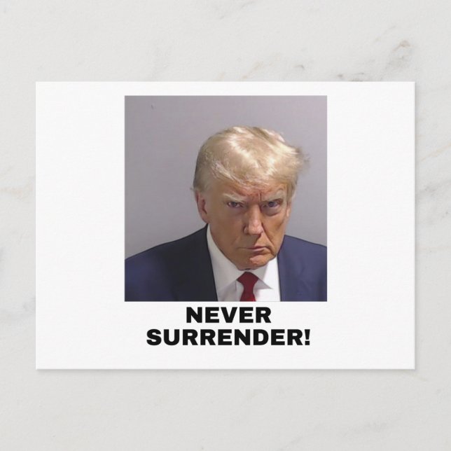 Cartão Postal Trump Nunca Renderse (Frente)