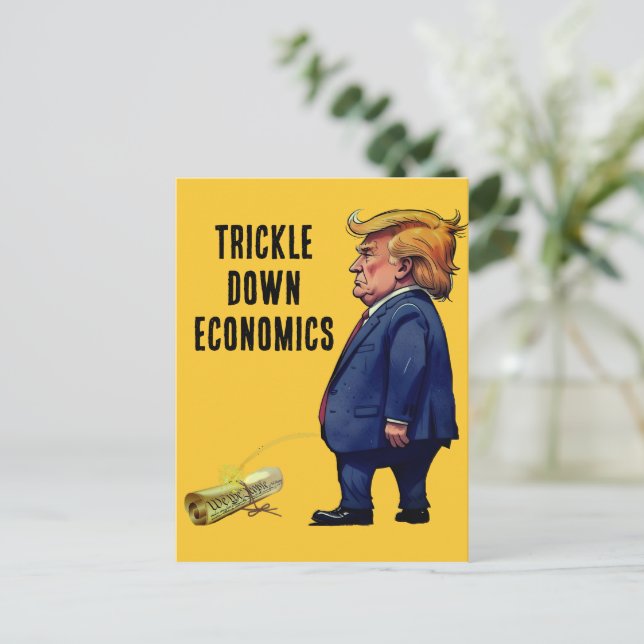 Cartão Postal Trump's Trickle Down Economics (Em pé/Frente)
