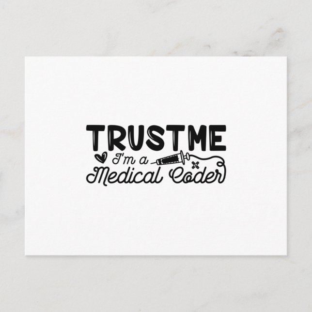 Cartão Postal Trust Me I'm A Medical Coder ICD Programmer Coding (Frente)