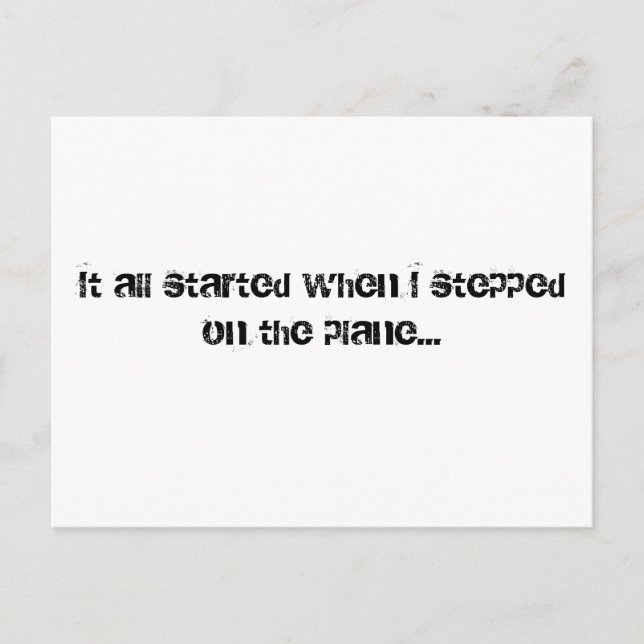 Cartão Postal Tudo começou quando pisei no avião... (Frente)