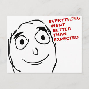 Cartão Postal Tudo foi melhor do que o esperado