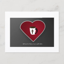 Cartão Postal Tudo o que Preciso é o Amor de Cristo & Café Cartã