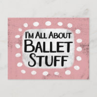 Cartão postal Tudo Sobre Coisas de Ballet