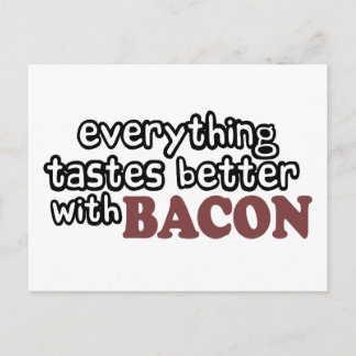 Cartão Postal tudo tem gosto de bacon melhor