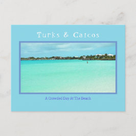 CARTÃO POSTAL TURCOS E CAICOS/DIA CONGELADO NA PRAIA (NÃO)
