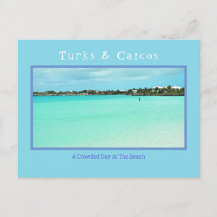 CARTÃO POSTAL TURCOS E CAICOS/DIA CONGELADO NA PRAIA (NÃO)