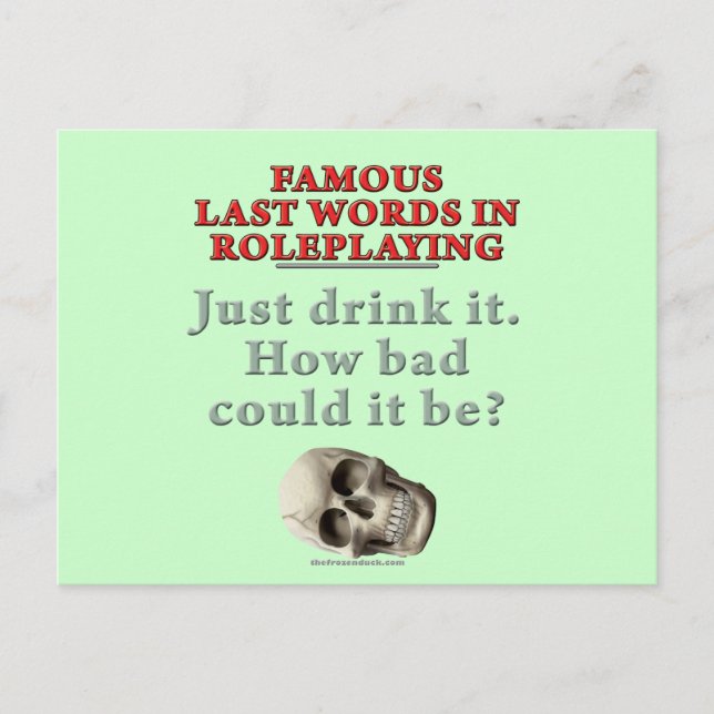 Cartão Postal Últimas Palavras Famosas em Reprodução: Beber (Frente)