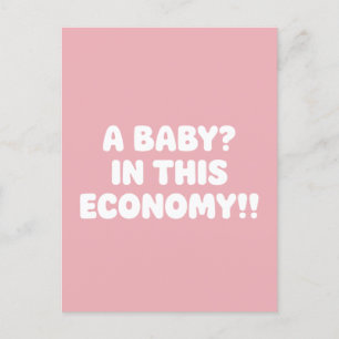 Cartão Postal Um Bebê Nesta Economia Divertida Gravidez