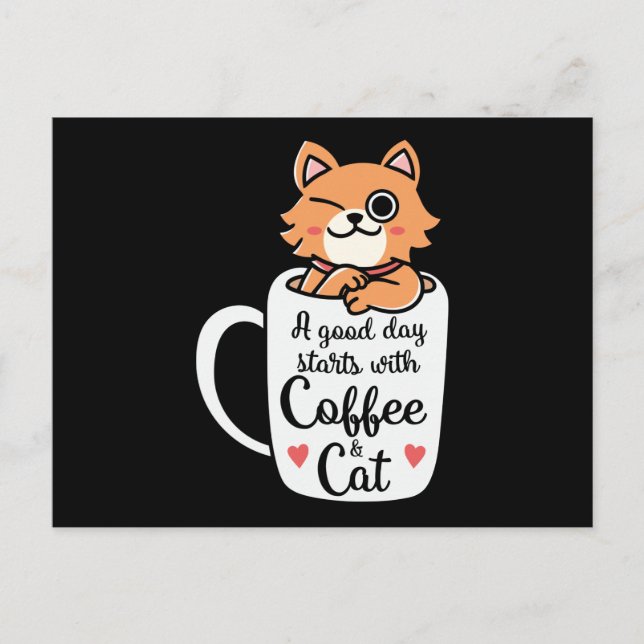 Cartão Postal Um Bom Dia Começar Com Café E Gato Engraçado (Frente)