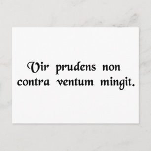 Cartão Postal Um homem sábio não urina contra o vento.