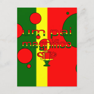 Cartão Postal Um Pai Magnifico Portugal Flag Colors Pop Art