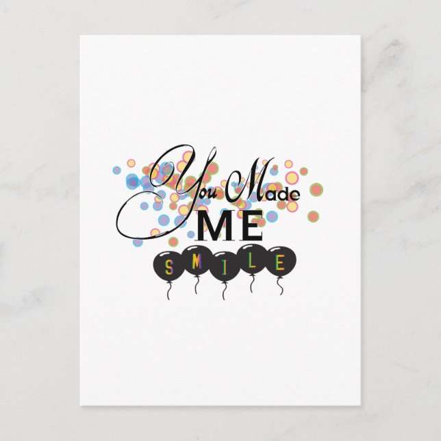 Cartão Postal Uma citação feliz com balões... você me fez sorrir (Frente)