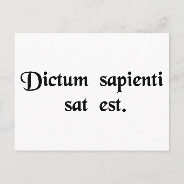 Cartão Postal Uma palavra para uma pessoa sábia é suficiente. (Frente)