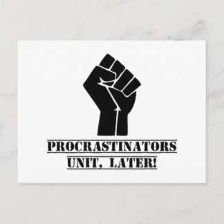 Cartão Postal Unidade de Procrastinadores, Mais Tarde! Engraçado