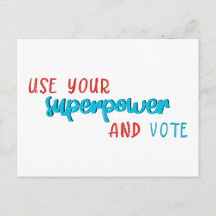 Cartão Postal Use seu superpoder e vote