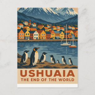 Cartão Postal Ushuaia – O Fim do Mundo